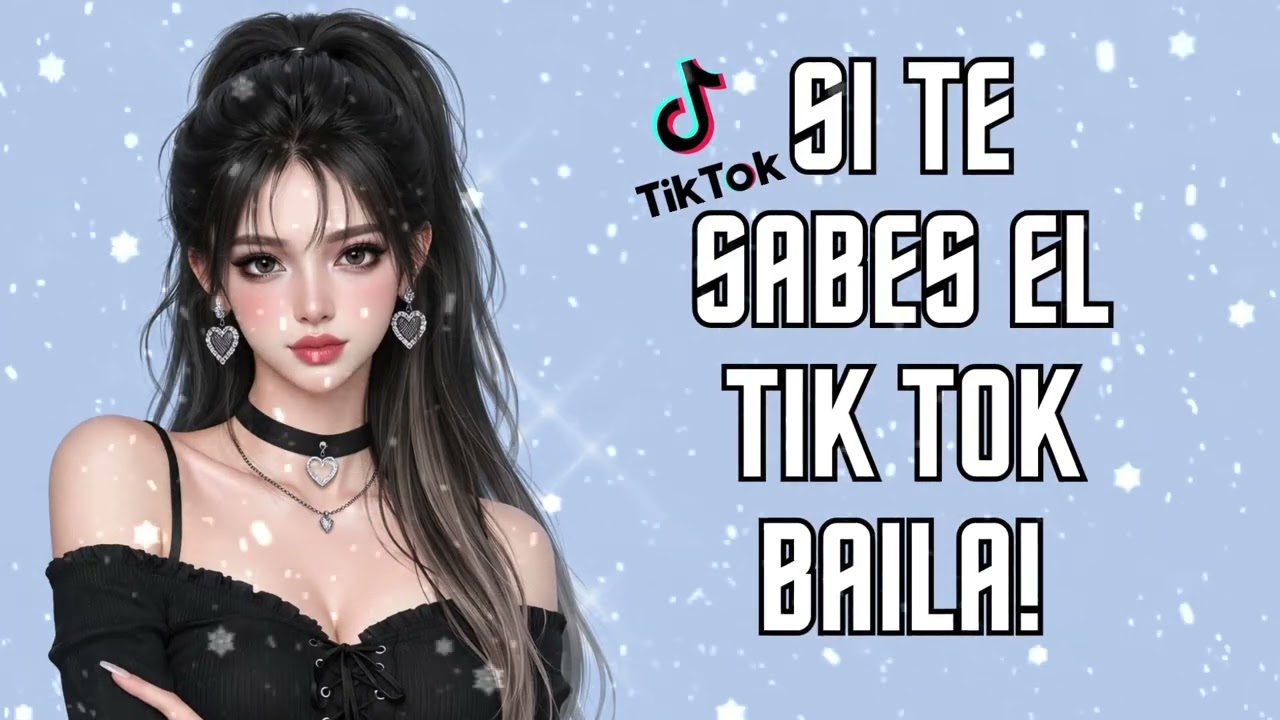 SI TE SABES EL TIKTOK BAILA, 2025