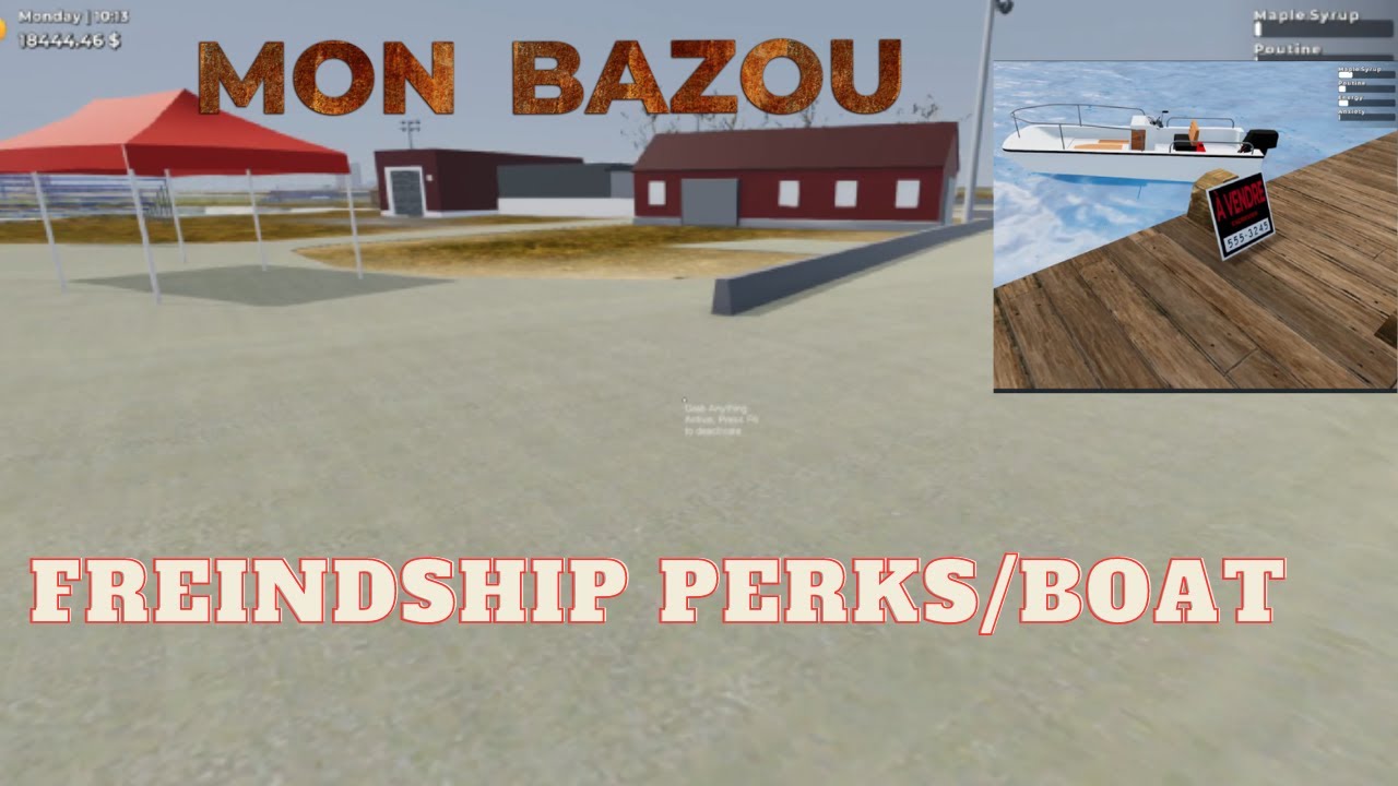 Mon Bazou Friendship Perks Buying Boat Unlocking Race track 