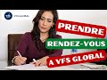 Comment prendre rendezvous  vfs global 