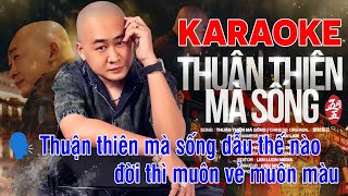 Thuận Thiên Mà Sống - Karaoke Beat Gốc Đoàn Lâm Có Bè Thuận Thiên Mà Sống Dẫu Thế Nào