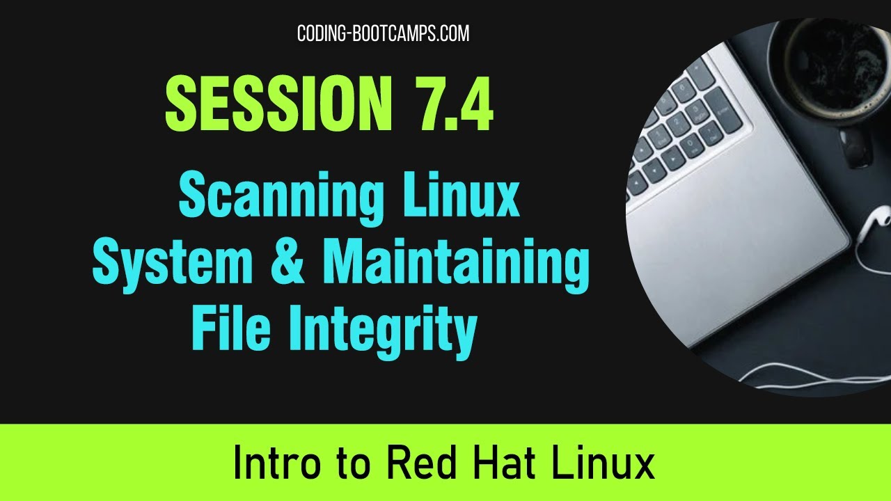 Red Hat Linux Management: Session 7.4 - Scanning the System ...