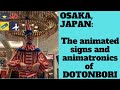 OSAKA: Takoyaki and Animated Signs on DOTONBORI!