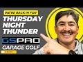 Thursday Night Thunder, Live Sim Golf from the Garage