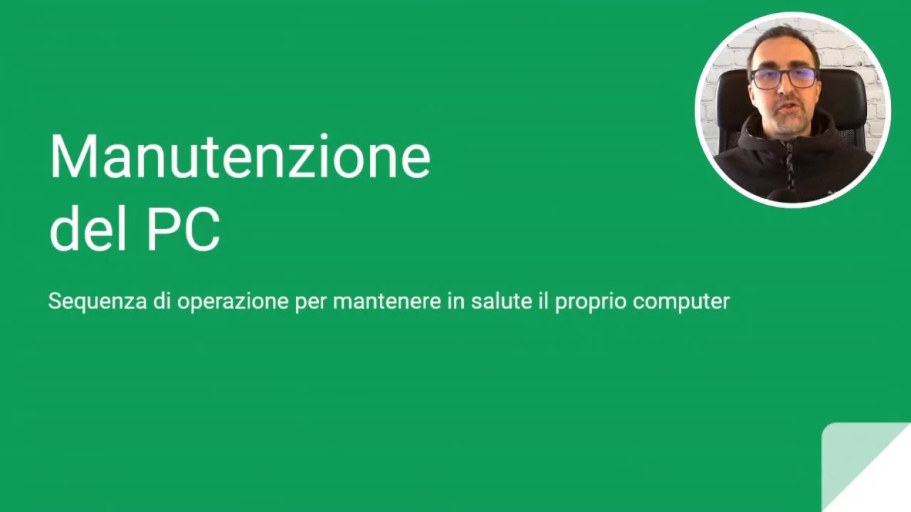 Corso di Informatica per Principianti - Lezione 30: Manutenzione del ...