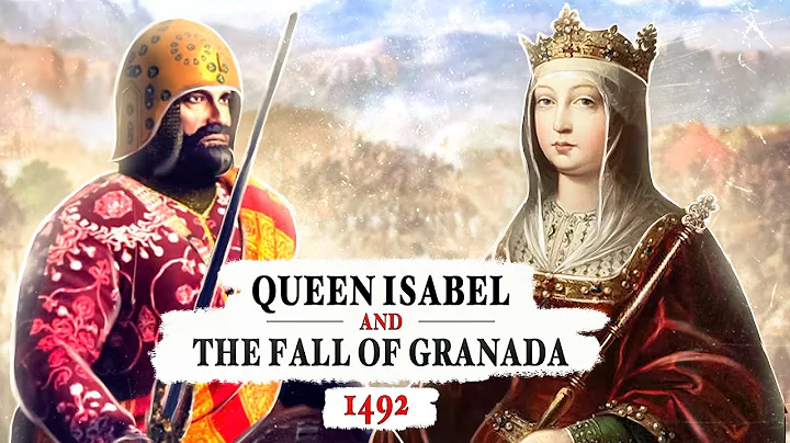 Queen Isabel and the Fall of Granada, 1492 - docum...