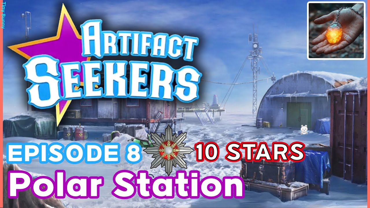 Artifact Seekers Polar Station Walkthrough Episode 8