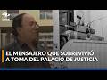 La historia del mensajero que sobrevivió a la toma del Palacio de Justicia por parte del M-19