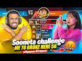 Soneeta challenge me first time break 56 winning streak  angry girl vs nayanasin     