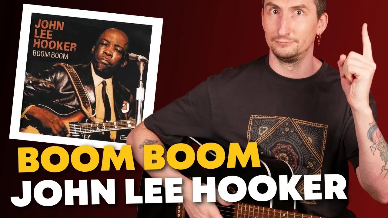 Legendary Blues | How To Play Boom Boom John Lee Hooker