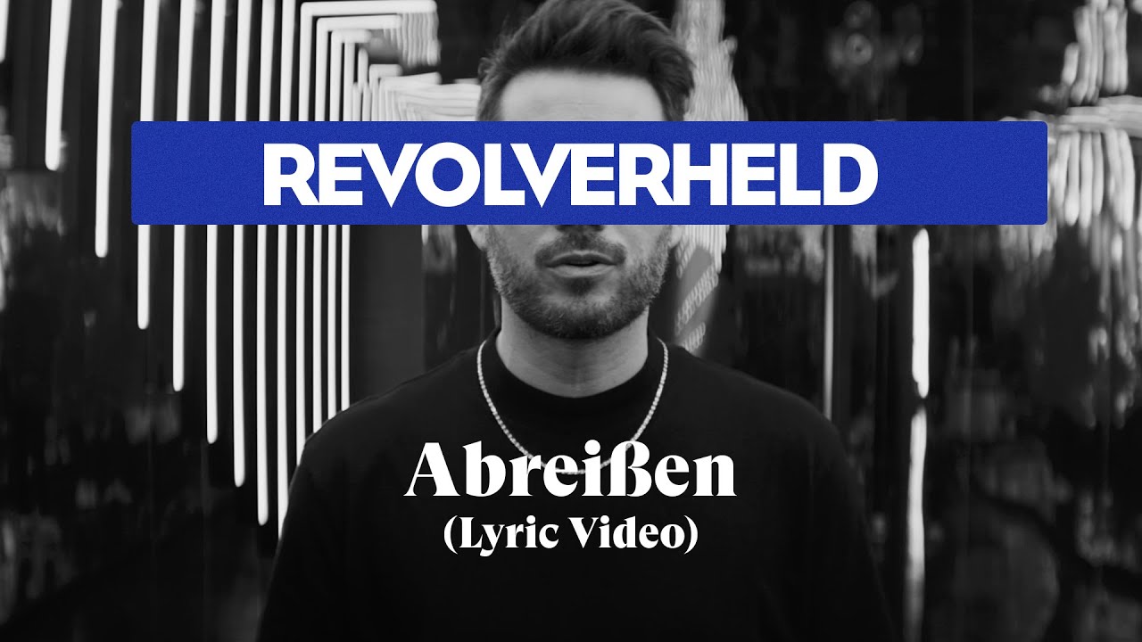 Revolverheld -  Abreißen (Offizielles Musikvideo)