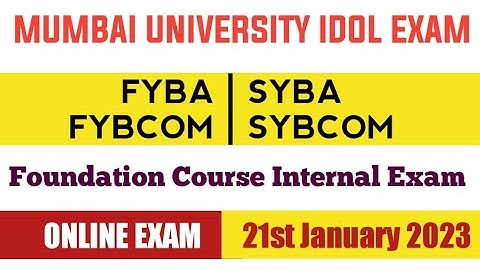 FYBA | FYBCOM | SYBA | SYBCOM | Foundation Course Internal Exam | Mumbai University IDOL |Ashish Sir