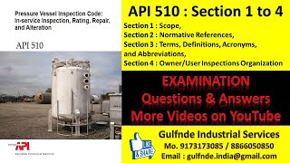 API 510 - Pressure Vessel Inspection - Exam Questions & Answer II Section 1 to 4 II English