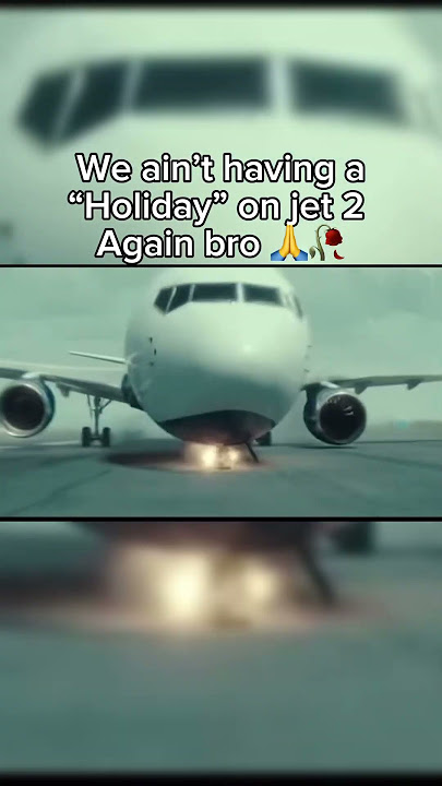 Jet 2 holiday 🙏🥀 #shorts #memes  #jet2holiday