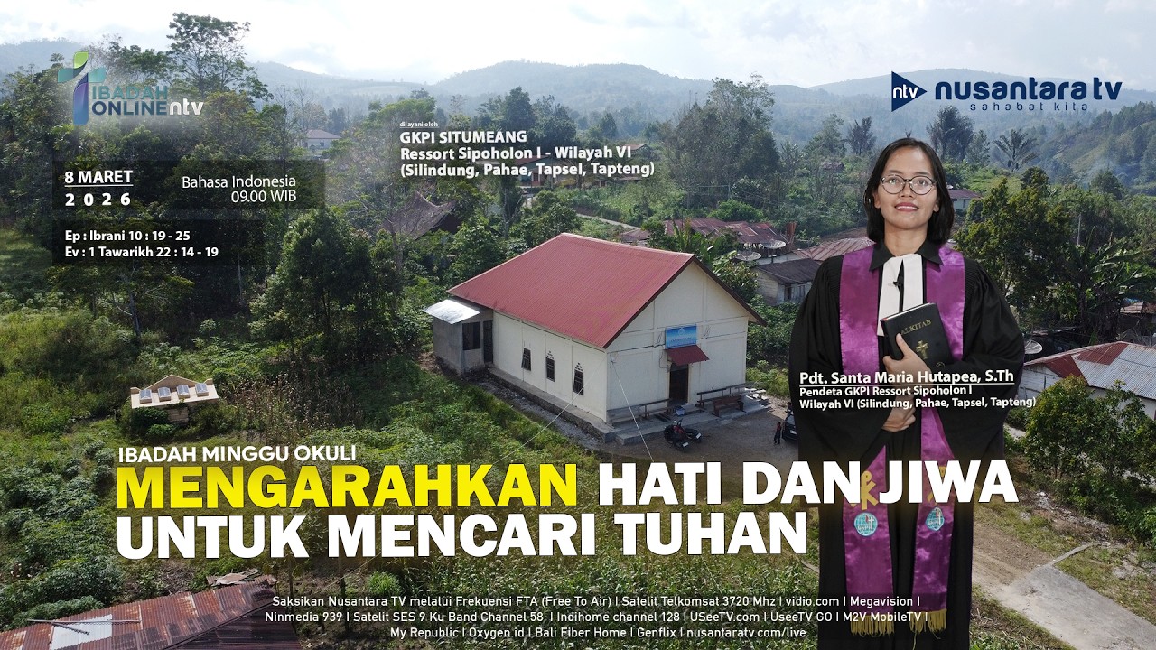 MENGARAHKAN HATI DAN JIWA UNTUK MENCARI TUHAN || Ibadah Online Nusantara TV dari GKPI Situmeang