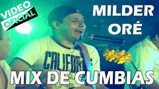 Milder Oré / Mix de cumbias / Concierto Gira Nacional recorriendo el Perú / Tarpuy Producciones