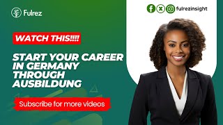 Start Your Career in Germany Through Ausbildung