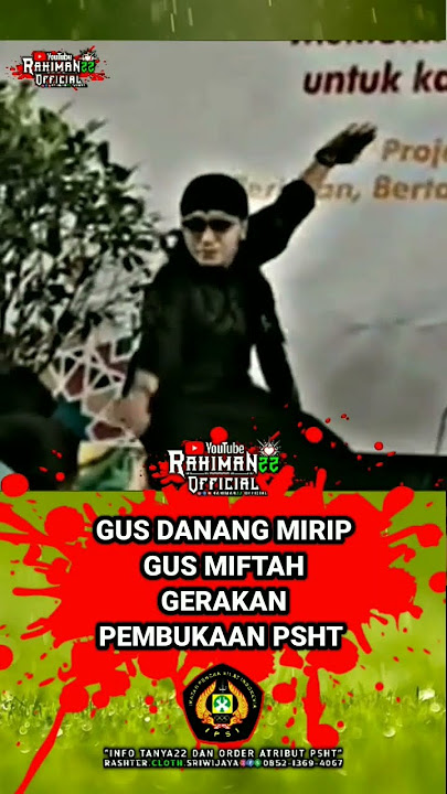 GUS DANANG MIRIP GUS MIFTAH MENGGERAKKAN PEMBUKAAN PSHT #psht #fyp #pencaksilat #shterate #storypsht
