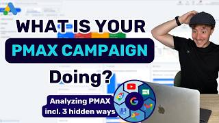 How to Analyze PMax Campaigns Like a Pro (Unlock 3 Hidden Insights)