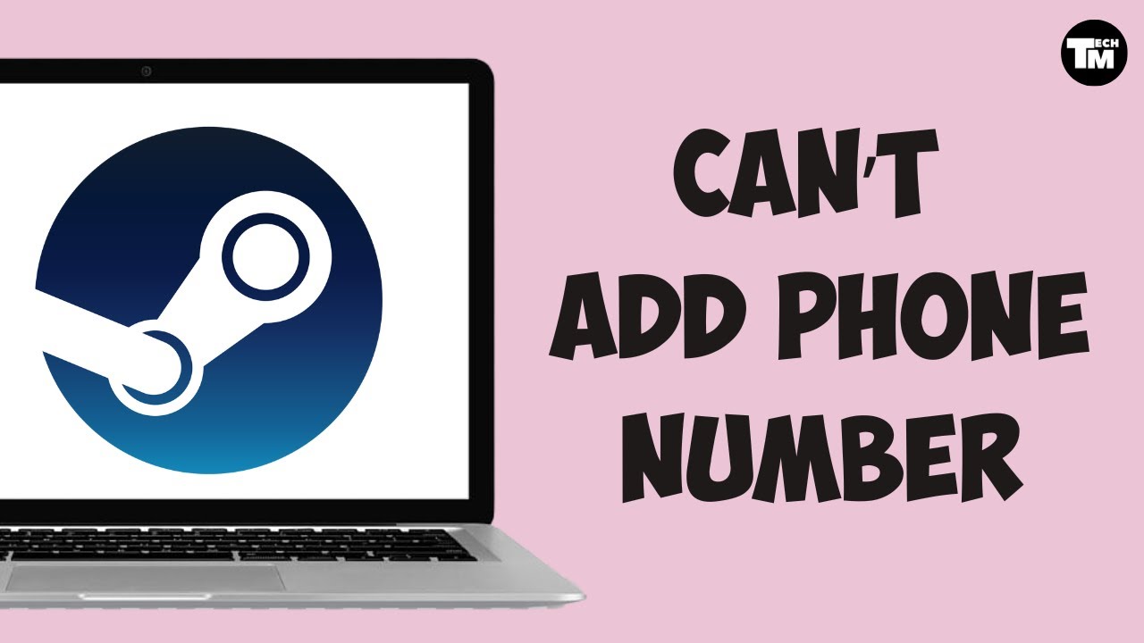 How To Fix Steam Can't Add Phone Number & Not Working (step by step)