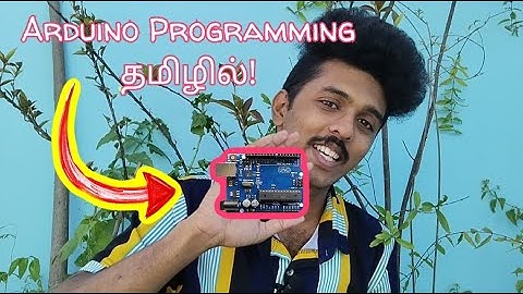 Arduino Programming | தமிழ் | Arduino Uno Board | Electro Sys Tamil