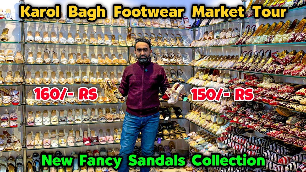 Fancy Ladies Sandals | Karol Bagh Footwear Market | Cheapest Ladies Sandal Wholesale Market in Delhi