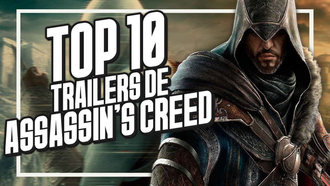 TOP: Assassin's Creed - Del Peor al Mejor Trailer de la Saga