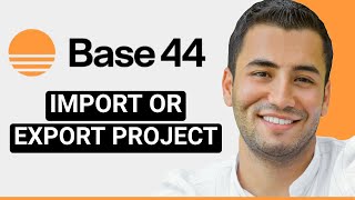 How to Import/Export Project in Base44 (Full Guide)