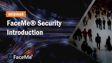 FaceMe Security Introduction | FaceMe ® Webinar | CyberLink