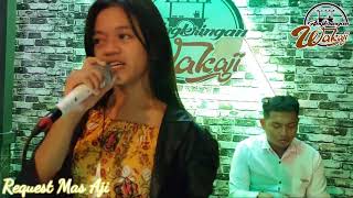 JARE SEMA (Siti Aliyah)-Live Music Angkringan Wakaji [Req Mas Aji] | Missel