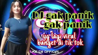 DJ gak panik gak panik || dj terbaru rep