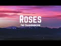 The Chainsmokers - Roses ft. ROZES (Lyrics)