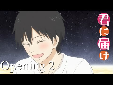 Kimi ni Todoke : From Me To You Opening 2 | Creditless | 4K | English / Romaji Subtitles