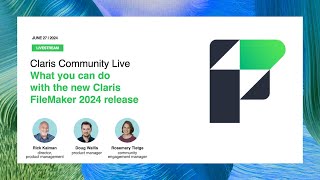 Community Live 4: What you can do with the new FileMaker 2024 release