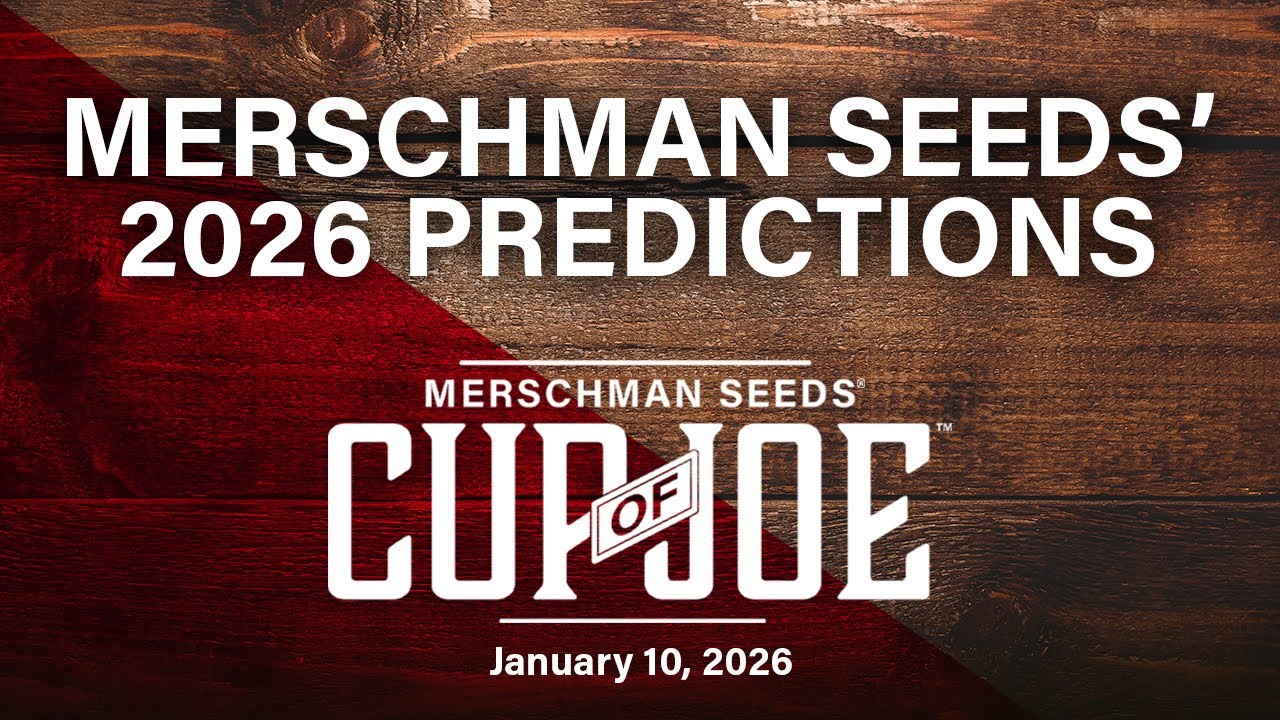 Cup of Joe: Merschman Seeds' 2026 Predictions
