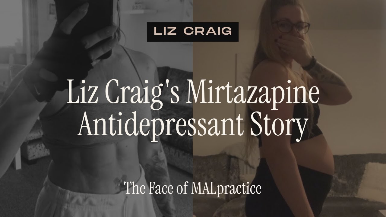 Liz Craig's Mirtazapine / Antidepressant Story