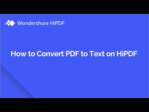 How to Convert PDF to Text for Free Online | HiPDF