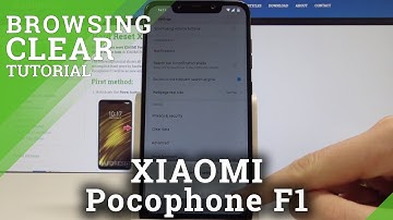 How to Clear Browser Settings on XIAOMI Pocophone F1 - Reset Browser Settings