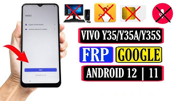 VIVO Y35 FRP Bypass Android 12 | VIVO Y35 (V2205) FRP Bypass/Gmail Account Lock Remove Without PC