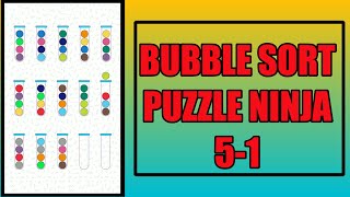Bubble Sort Color Puzzle Ninja Pack 5-1 Walkthrough | GamingOn