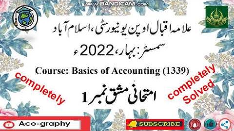 AIOU Code 1339 Solved Assignment No.1 Spring 2022 || Subject: Basics Of Accounting | Level: FA/I.Com