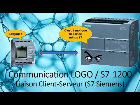 Communication LOGO! / PLC S7-1200 Siemens - Connexion Client / Serveur avec Liaison S7