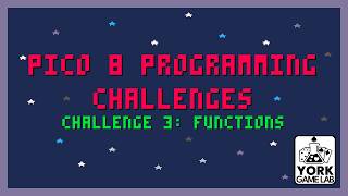 PICO-8 Programming Challenge 3: Functions