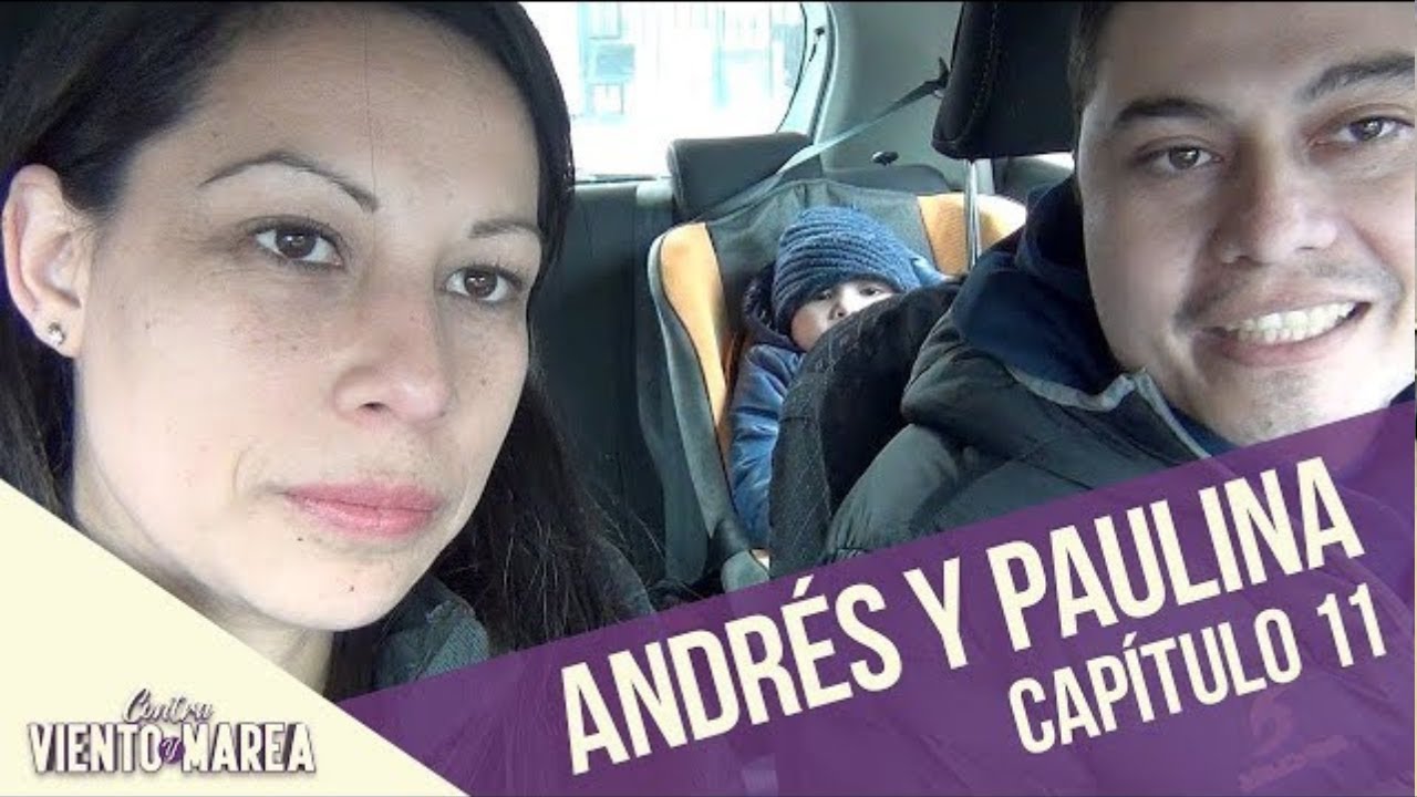 Capítulo 11 | Contra Viento y Marea | Paulina y Andrés | Temporada 2017