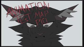 Animation Test MAP | Part 10