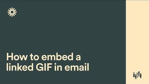 How to embed a linked GIF in your email