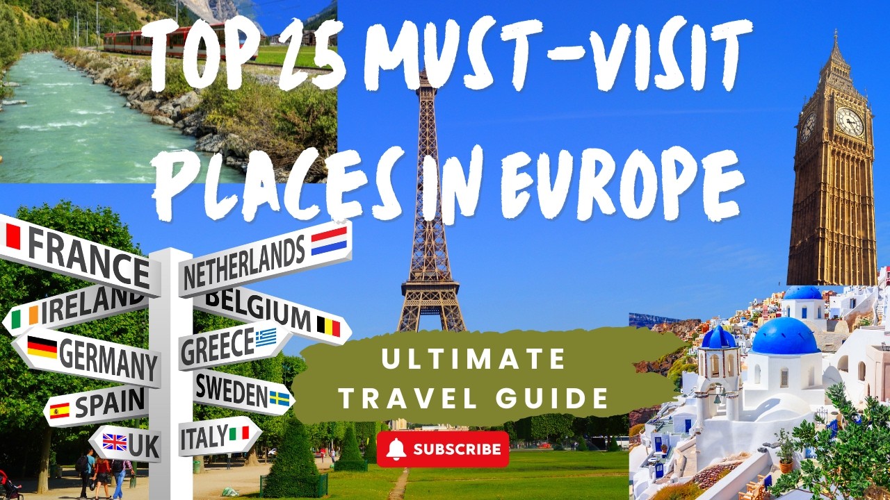Top 25 Must-Visit Places in Europe | Ultimate Travel Guide 🌍 ️ # ...