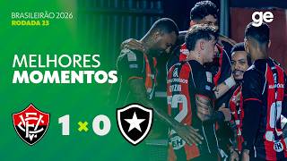 VITÓRIA 1 X 0 BOTAFOGO | MELHORES MOMENTOS | 23ª RODADA CAMPEONATO BRASILEIRO 2026 | ge.globo