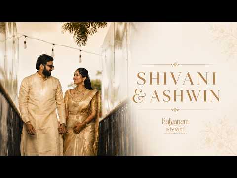 Shivani & Ashwin | Wedding Short Film | By Kalyanam