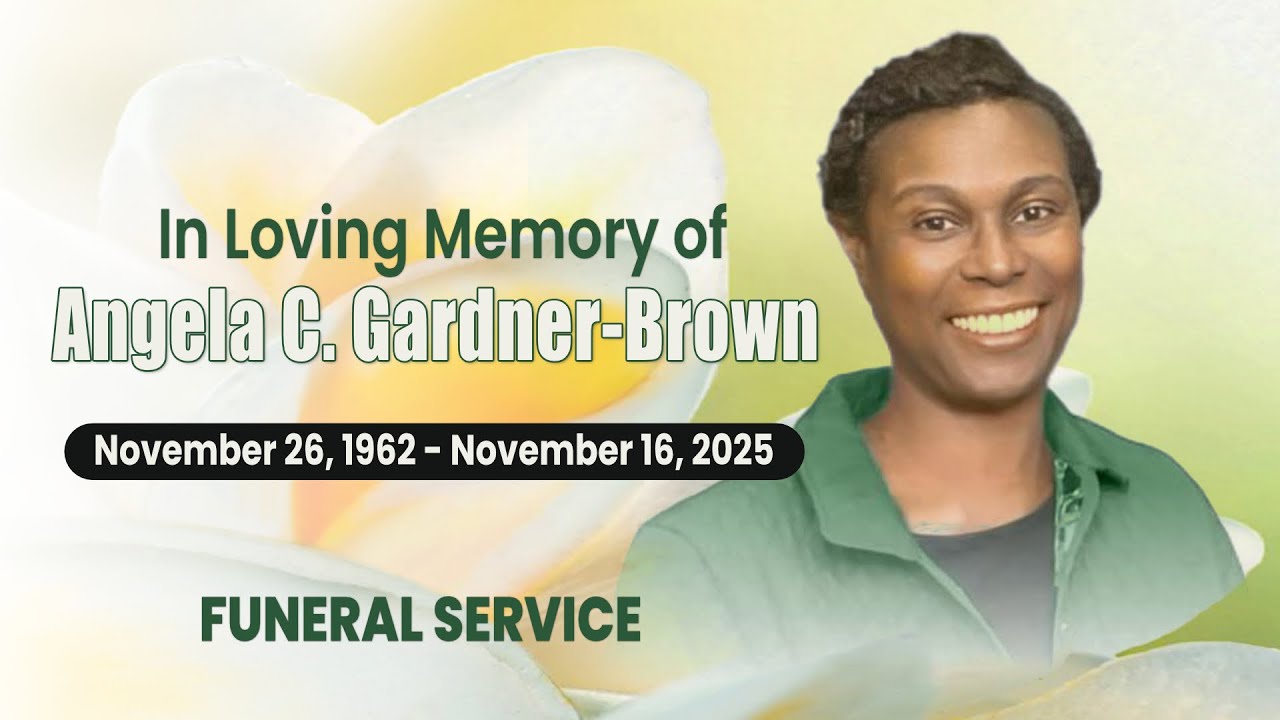 In Memoriam | Funeral Services for Angela C. Gardner-Brown | December 2