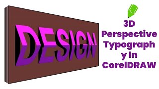 3D Perspective Typography In CorelDRAW